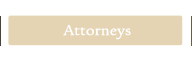 Attorneys